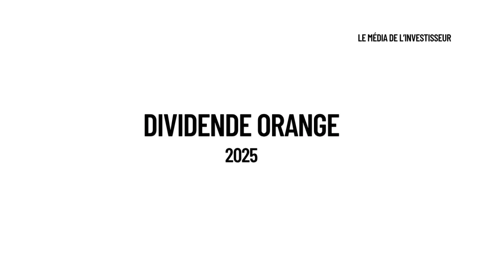 Dividende Orange 2025 : montant, dates et rendement
