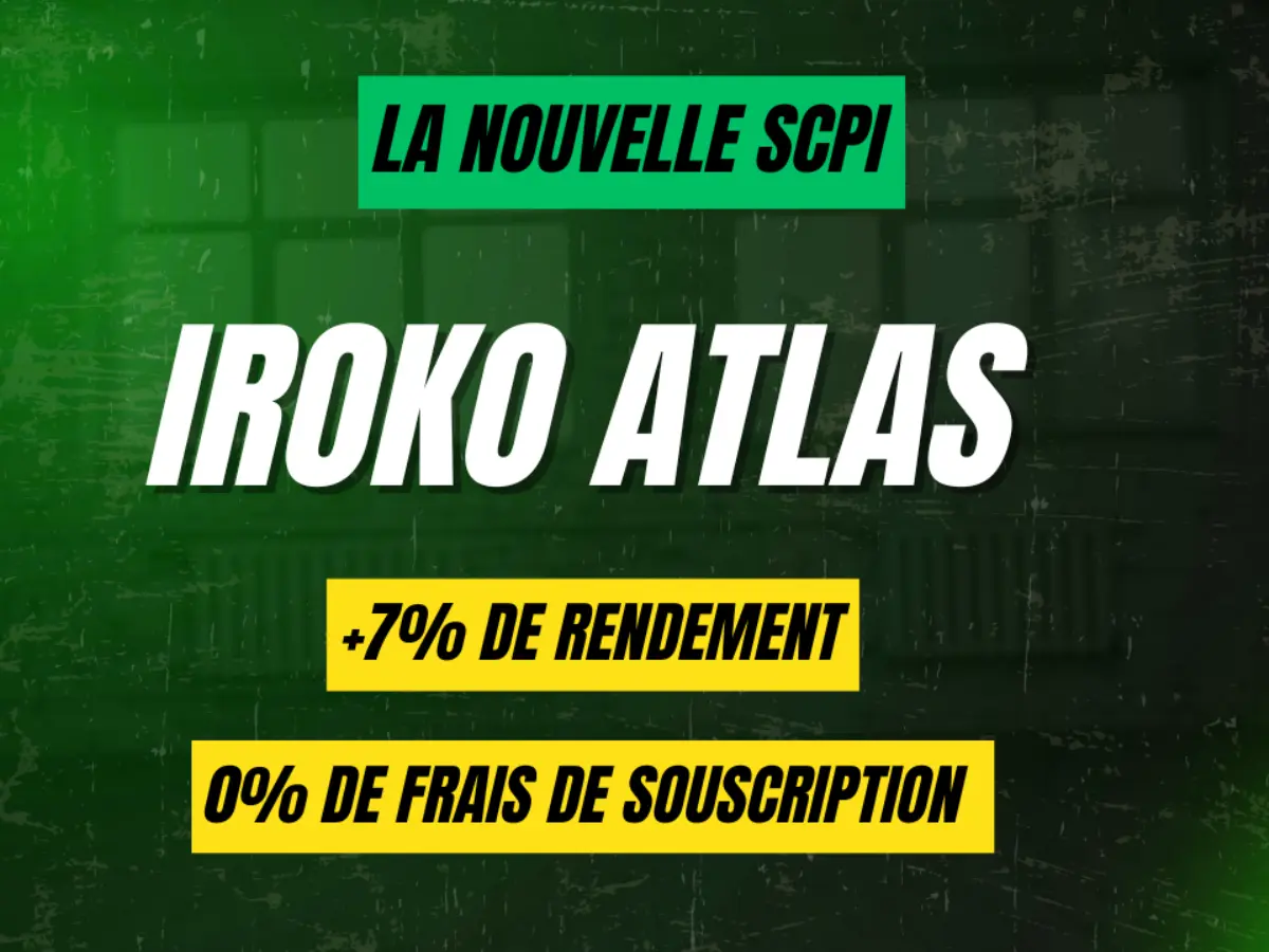 SCPI Iroko Atlas : tout savoir sur cette nouvelle SCPI internationale