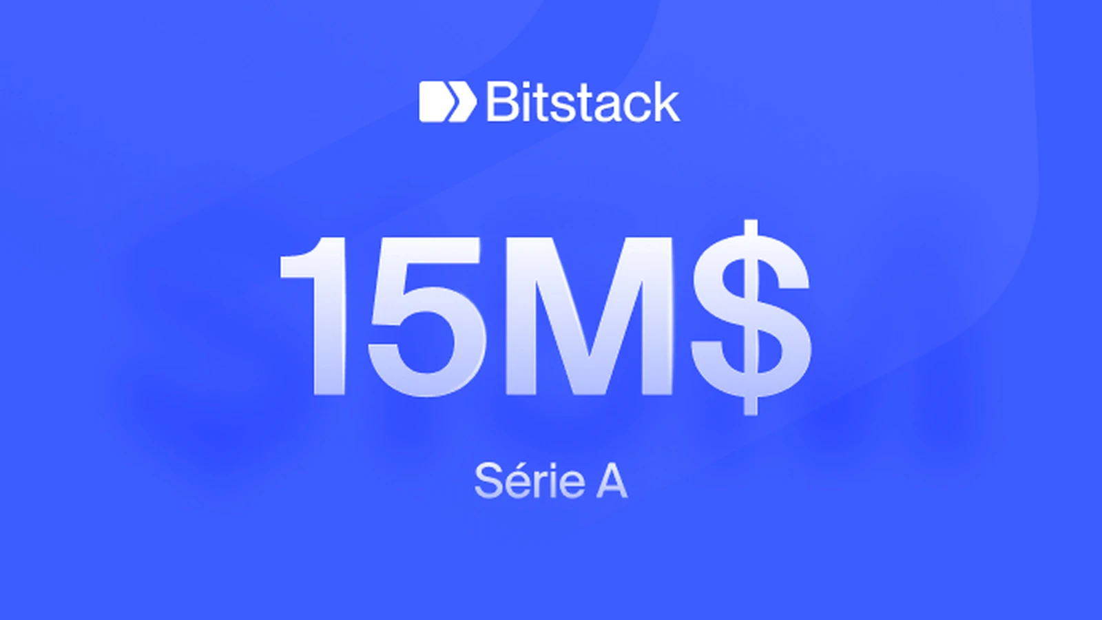 Bitstack lève 15 M$ pour devenir le leader européen de l’épargne en Bitcoin