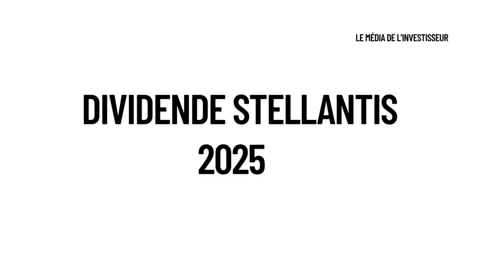 Dividende Stellantis 2025 : montant, dates et rendement