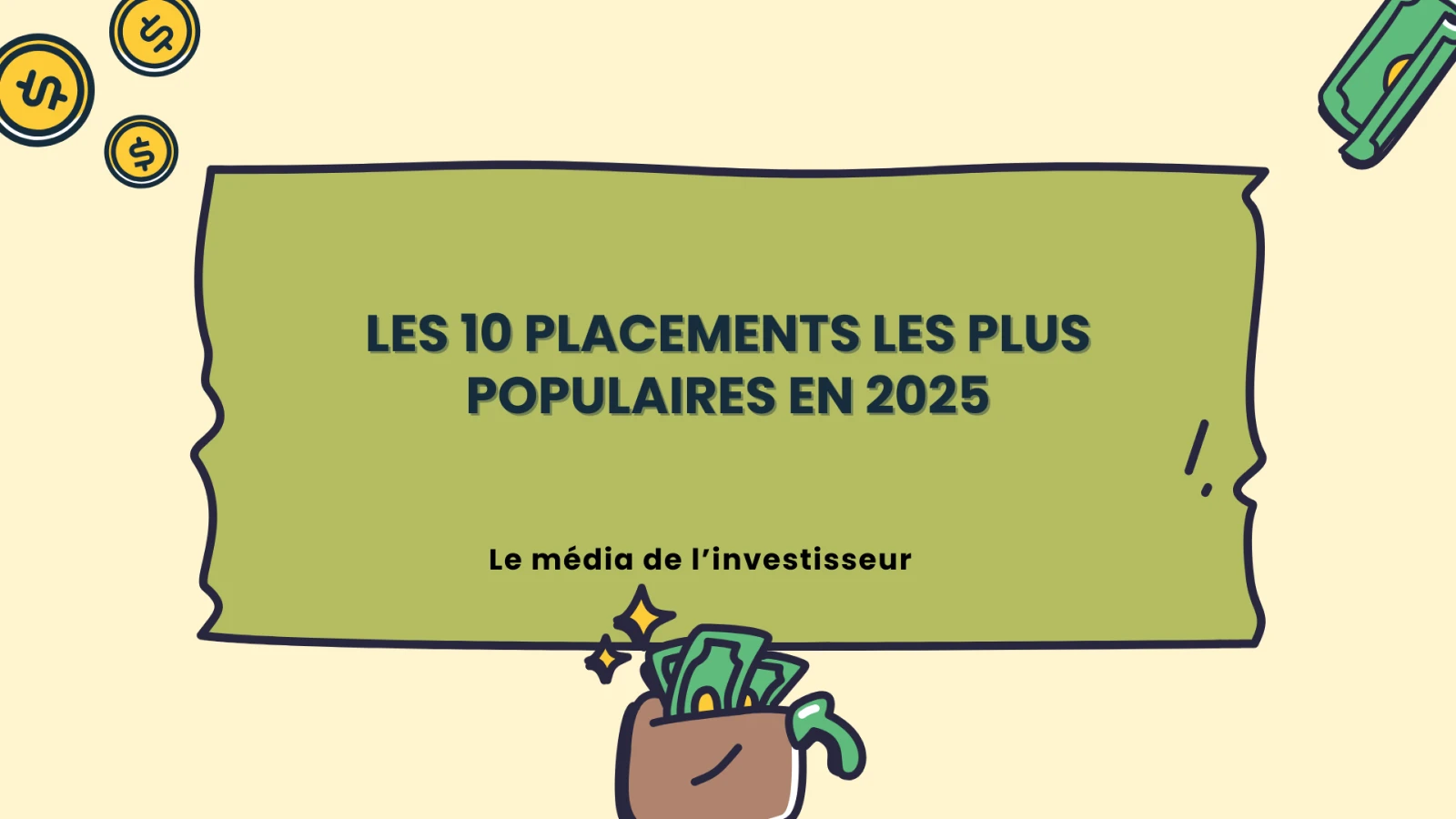 Dans quoi investir en 2025 ? Notre top 10