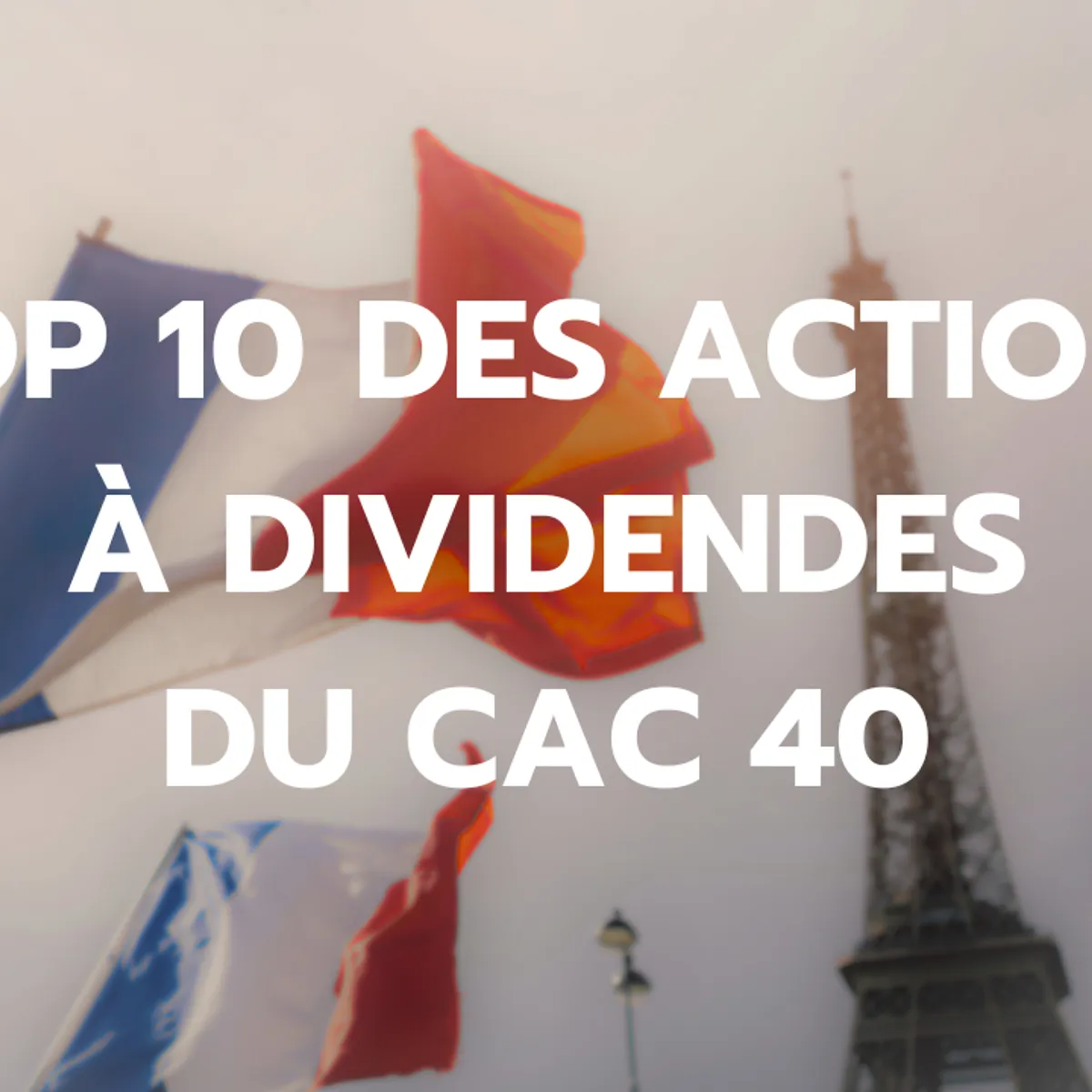 Top 10 des meilleures actions à dividendes du CAC 40 2024 | Le média de l'investisseur